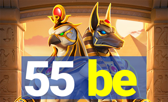 55 be